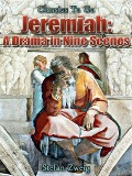 Cover-Bild zum Titel 'Jeremiah A Drama in Nine Scenes' von 'Stefan Zweig'