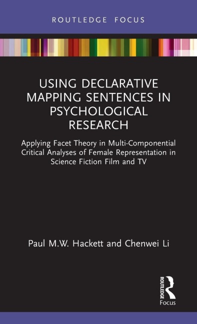 Using Declarative Mapping Sentences in Psychological Research - Paul M. W. Hackett, Chenwei Li