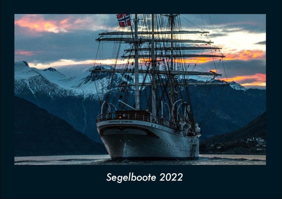 Segelboote 2022 Fotokalender DIN A4 - Tobias Becker