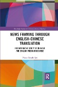 News Framing Through English-Chinese Translation - Nancy Liu
