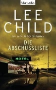 Cover-Bild zum Titel 'Die Abschussliste' von 'Lee Child'