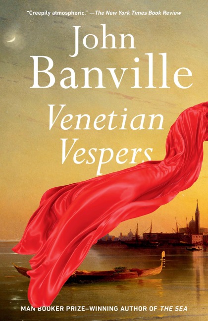Venetian Vespers - John Banville