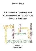 Cover-Bild zum Titel 'A Reference Grammar of Contemporary Italian for English Speakers' von 'Samuel Ghelli'