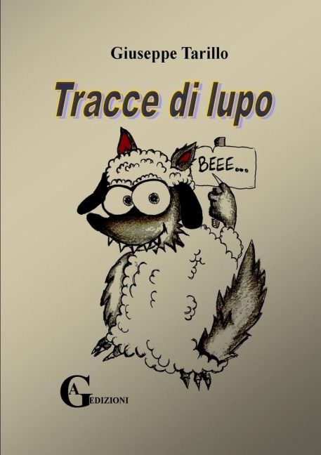 Tracce di lupo - Giuseppe Tarillo