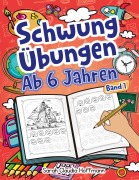 Cover-Bild zum Titel 'Schwungübungen Ab 6 Jahren' von 'Sarah Claudia Hoffmann'