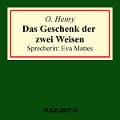 Cover-Bild zum Titel 'Das Geschenk der zwei Weisen' von 'O. Henry'