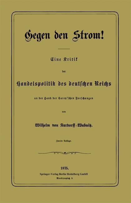 Gegen den Strom! - Wilhelm Von Kardorff-Wabnitz