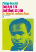 Cover-Bild zum Titel 'Denker der Dekolonisation' von 'Philipp Dorestal'