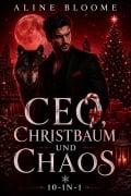Cover-Bild zum Titel 'CEO, Christbaum und Chaos: 10-in-1 Weihnachts-Boxset' von 'Aline Bloome'