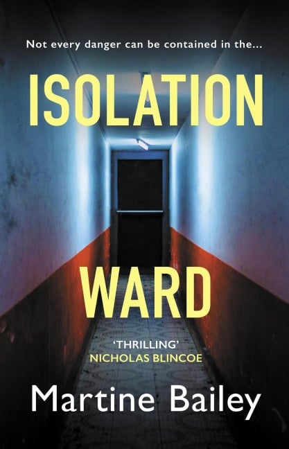 Isolation Ward - Martine Bailey