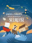 Cover-Bild zum Titel 'Dachs & Strupps und die wunderliche Seereise' von 'Cecilia Heikkilä'