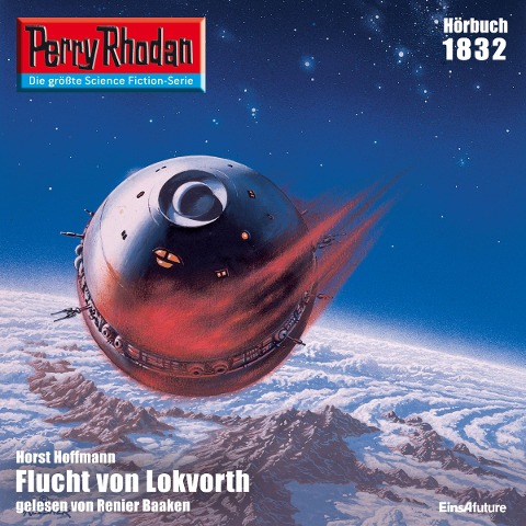 Perry Rhodan 1832: Flucht von Lokvorth - Horst Hoffmann
