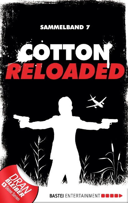 Cotton Reloaded - Sammelband 07 - Alexander Lohmann, Timothy Stahl, Kerstin Hamann