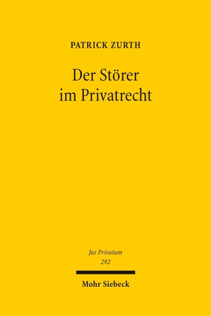 Der Störer im Privatrecht - Patrick Zurth