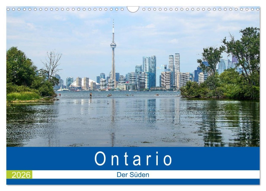 Ontario - Der Süden (Wandkalender 2026 DIN A3 quer), CALVENDO Monatskalender - Jakob Otto