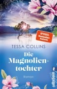 Cover-Bild zum Titel 'Die Magnolientochter' von 'Tessa Collins'