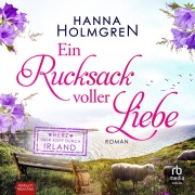 Cover-Bild zum Titel 'Ein Rucksack voller Liebe' von 'Hanna Holmgren'