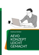 Cover-Bild zum Titel 'AEVO Konzept leicht gemacht' von 'Andreas Schüler'