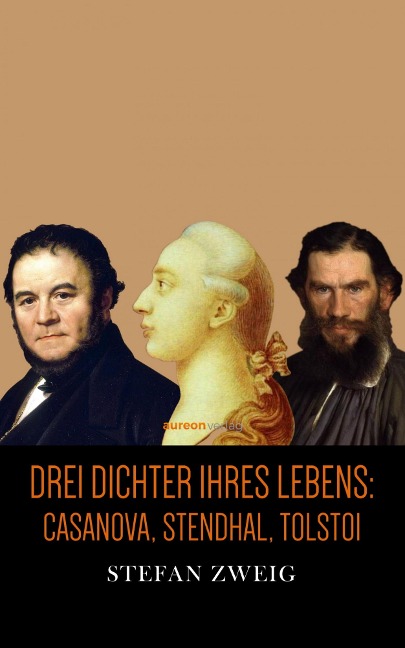 Drei Dichter ihres Lebens - Stefan Zweig