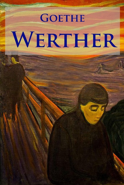 Werther - Johann Wolfgang von Goethe