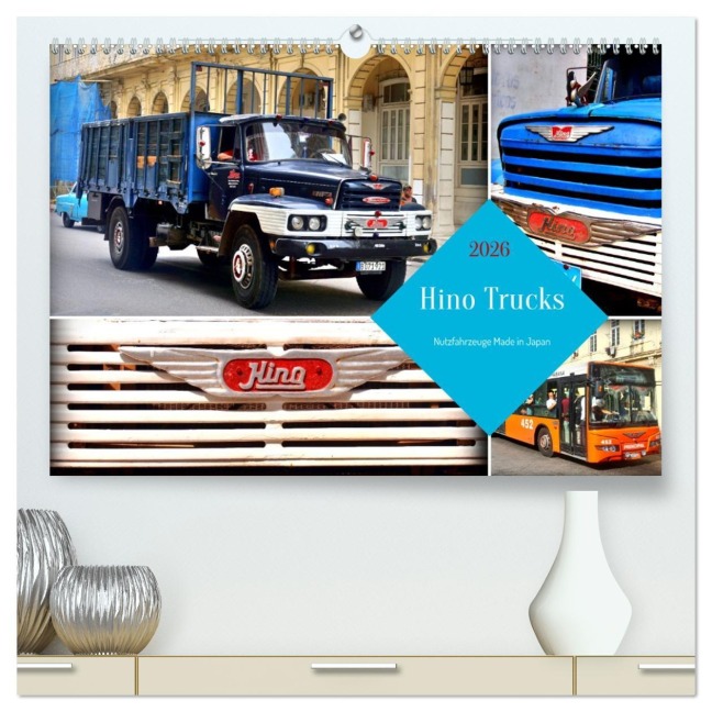 Hino Trucks - Nutzfahrzeuge Made in Japan (hochwertiger Premium Wandkalender 2026 DIN A2 quer), Kunstdruck in Hochglanz - Henning von Löwis of Menar