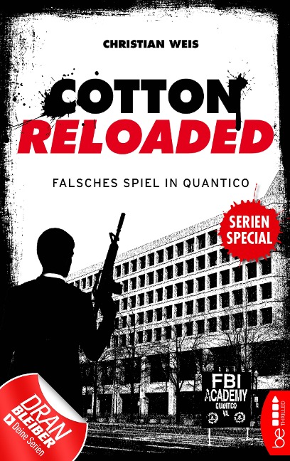 Cotton Reloaded: Falsches Spiel in Quantico - Christian Weis