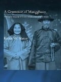 Cover-Bild zum Titel 'A Grammar of Mangghuer' von 'Keith W. Slater'