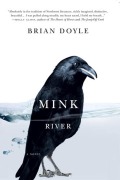 Cover-Bild zum Titel 'Mink River' von 'Brian Doyle'