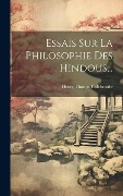 Cover-Bild zum Titel 'Essais Sur La Philosophie Des Hindous...' von 'Henry Thomas Colebrooke'