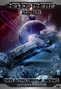 Cover-Bild zum Titel 'Heliosphere 2265 - Band 45: Der verlorene Mond' von 'Andreas Suchanek'
