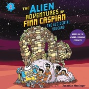 Cover-Bild zum Titel 'The Alien Adventures of Finn Caspian #2: The Accidental Volcano Lib/E' von ''