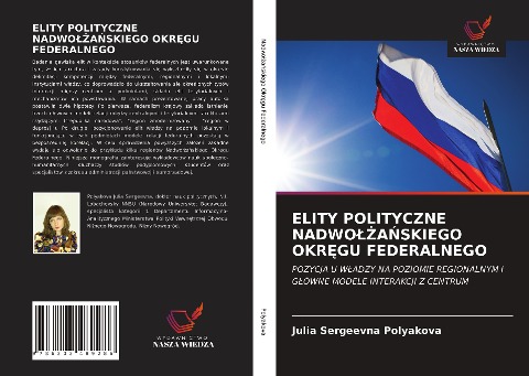 ELITY POLITYCZNE NADWO¿¿A¿SKIEGO OKR¿GU FEDERALNEGO - Julia Sergeevna Polyakova