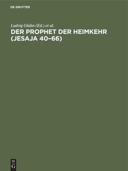 Der Prophet der Heimkehr (Jesaja 40-66) - 