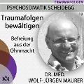 Traumafolgen bewältigen - Wolf-Jürgen Maurer