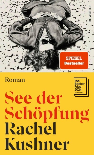 See der Schöpfung - Rachel Kushner