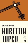 Cover-Bild zum Titel 'Büyük Fetih' von 'Nurettin Topcu'