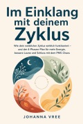Cover-Bild zum Titel 'Im Einklang mit deinem Zyklus' von 'Johanna Vree'