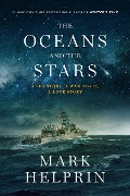 Cover-Bild zum Titel 'The Oceans and the Stars' von 'Mark Helprin'