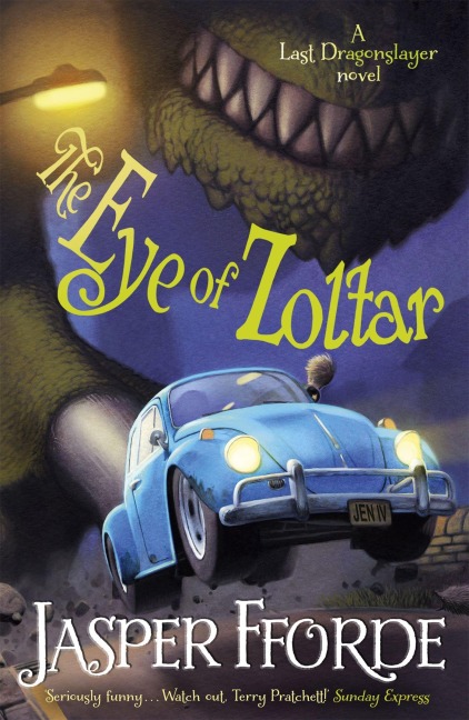 The Last Dragonslayer 3. The Eye of Zoltar - Jasper Fforde