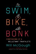 Cover-Bild zum Titel 'Swim, Bike, Bonk' von 'Will McGough'