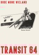 Transit 64 - Heinz Bude, Bettina Munk, Karin Wieland, BudeMunkWieland