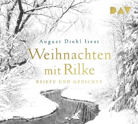 Weihnachten mit Rilke. Briefe und Gedichte - Rainer Maria Rilke