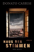 Cover-Bild zum Titel 'Haus der Stimmen' von 'Donato Carrisi'