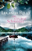 Cover-Bild zum Titel 'Die Sturmschwester' von 'Lucinda Riley'