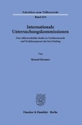 Cover-Bild zum Titel 'Internationale Untersuchungskommissionen.' von 'Manuel Brunner'