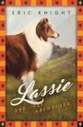 Cover-Bild zum Titel 'Lassie und ihre Abenteuer' von 'Eric Knight'