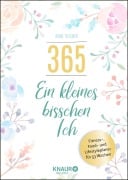 Cover-Bild zum Titel '365 - ein kleines bisschen Ich' von 'Anne Kissner'