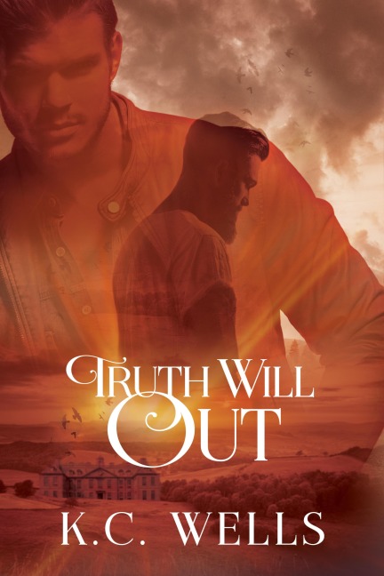 Truth Will Out - K. C. Wells
