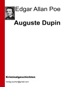 Cover-Bild zum Titel 'Auguste Dupin' von 'Edgar Allan Poe'