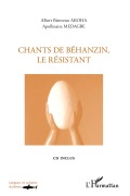 Cover-Bild zum Titel 'Chants de Béhanzin, le résistant' von 'Appolinaire Medagbe, Albert Bienvenu Akoha'